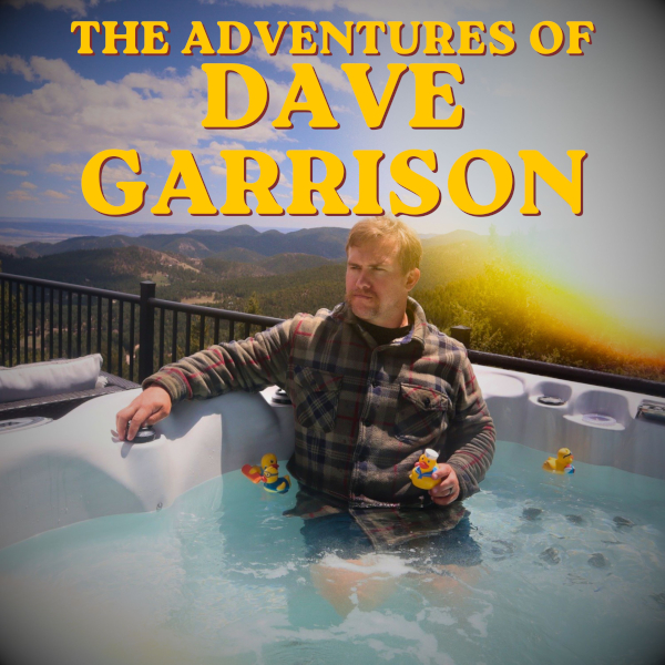 The Adventures of Dave Garrison