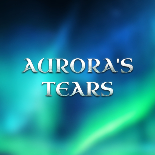 Aurora’s Tears