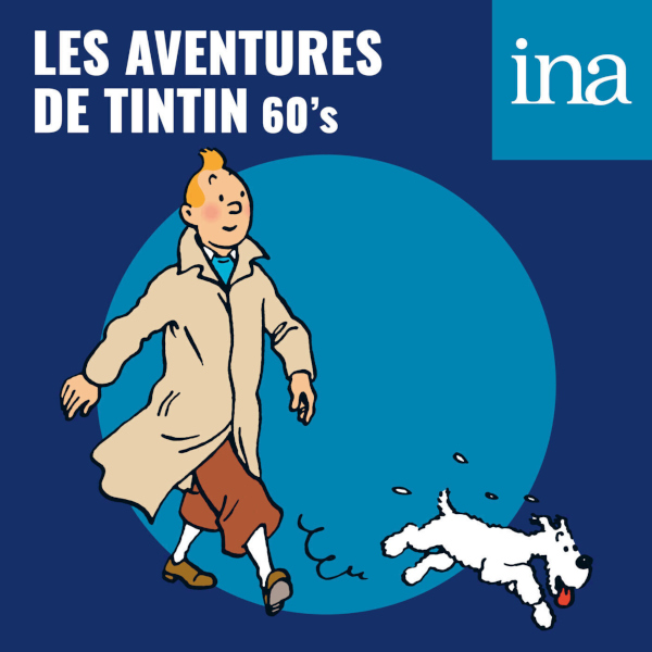 Les Aventures de Tintin (60’s)