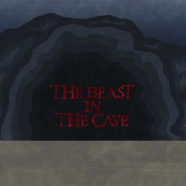 The Beast in the Cave