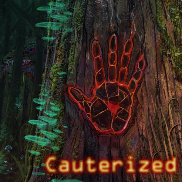 Cauterized