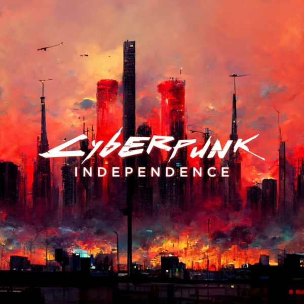 Cyberpunk: Independence