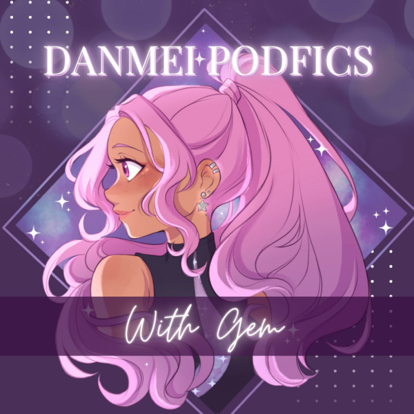 Danmei Podfics With Gem