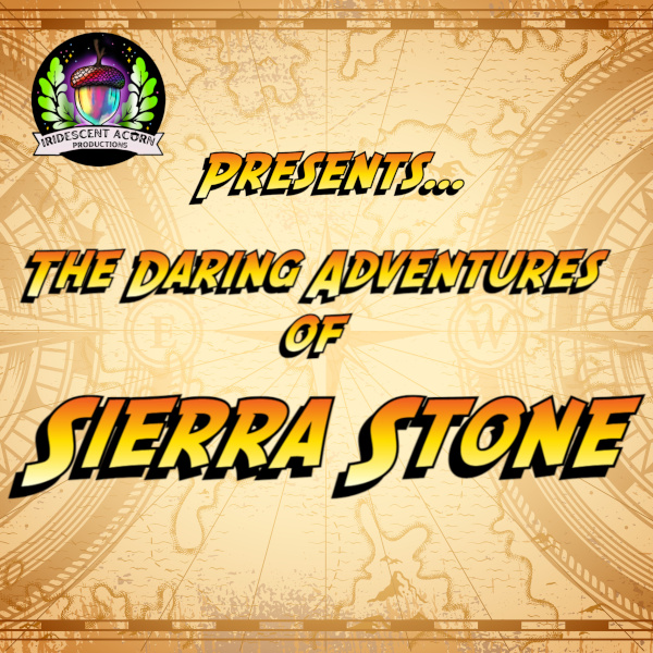 The Daring Adventures of Sierra Stone
