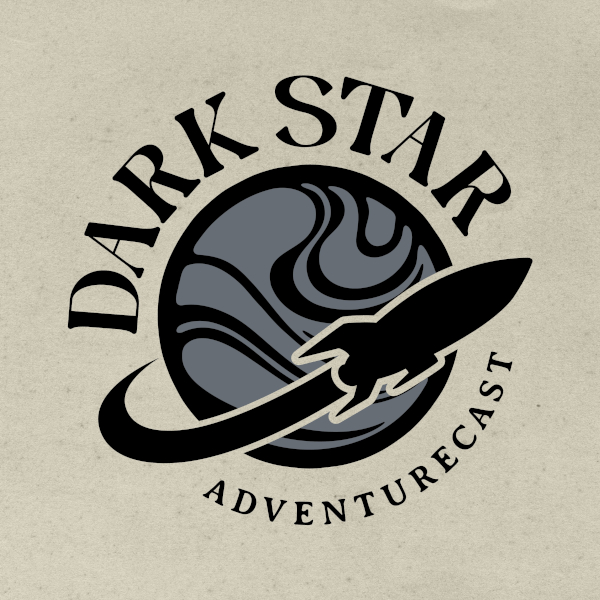 Dark Star Adventurecast