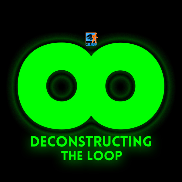 Deconstructing The Loop
