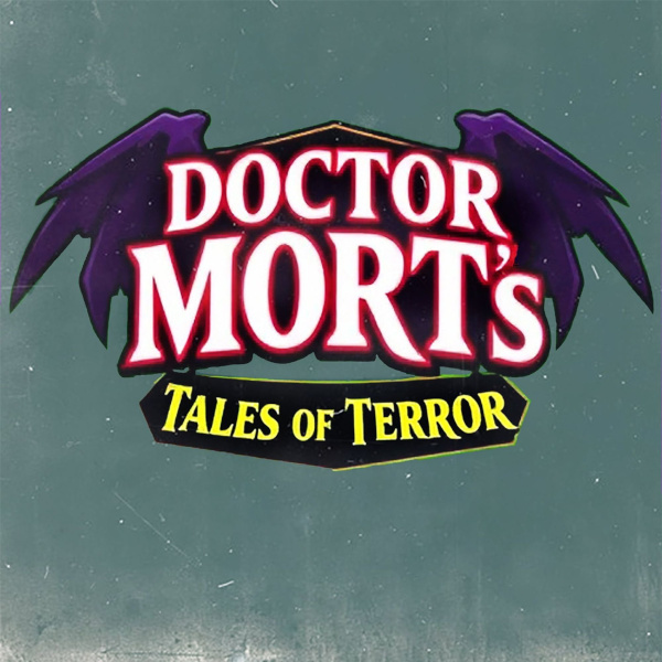 Doctor Mort's Tales of Terror