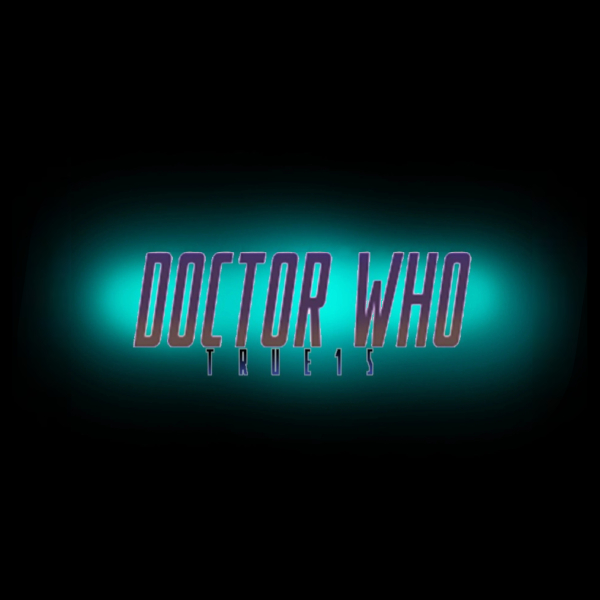 Doctor Who: True 15