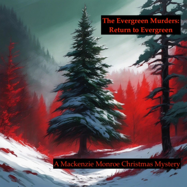 The Evergreen Murders: Return to Evergreen