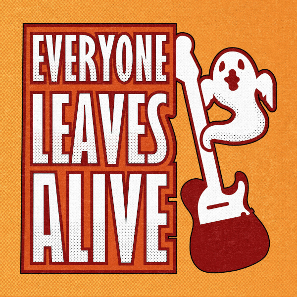 Everyone Leaves Alive