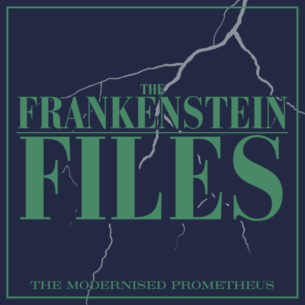 The Frankenstein Files
