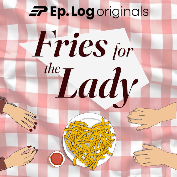 Fries For The Lady