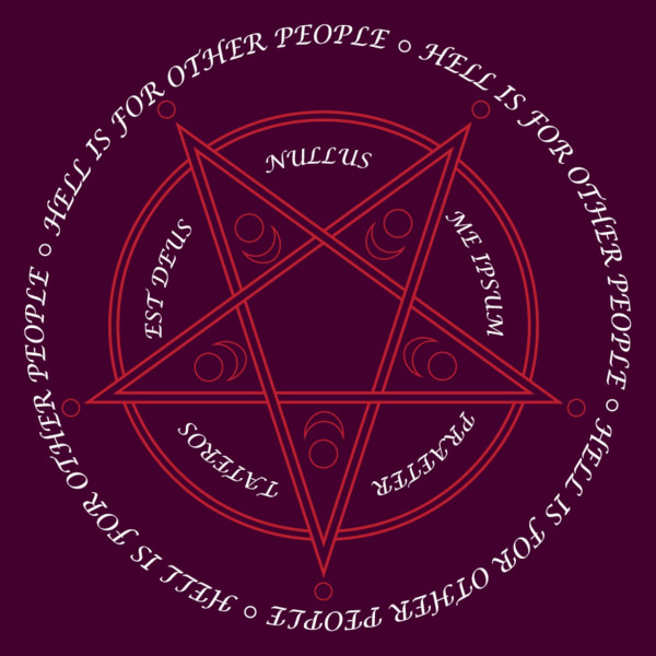 Hell Is For Other People