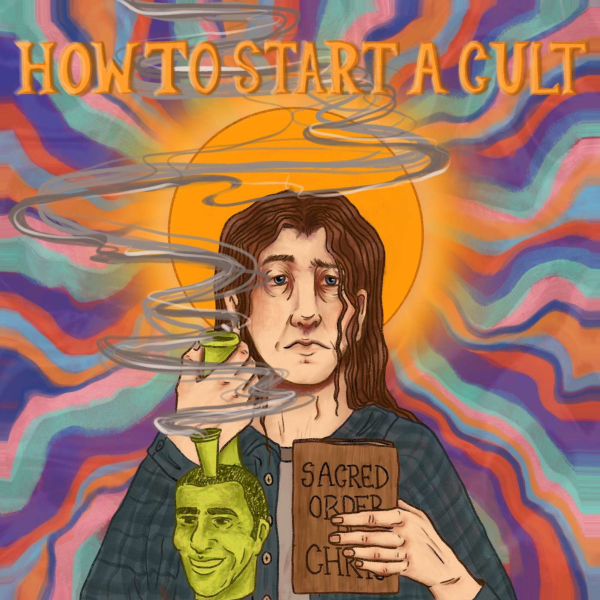 How to Start a Cult