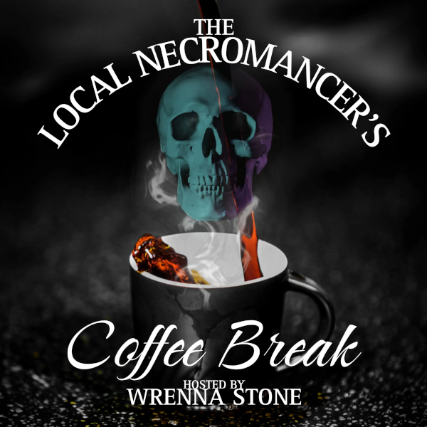The Local Necromancer’s Coffee Break