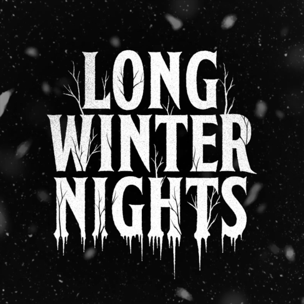 Long Winter Nights