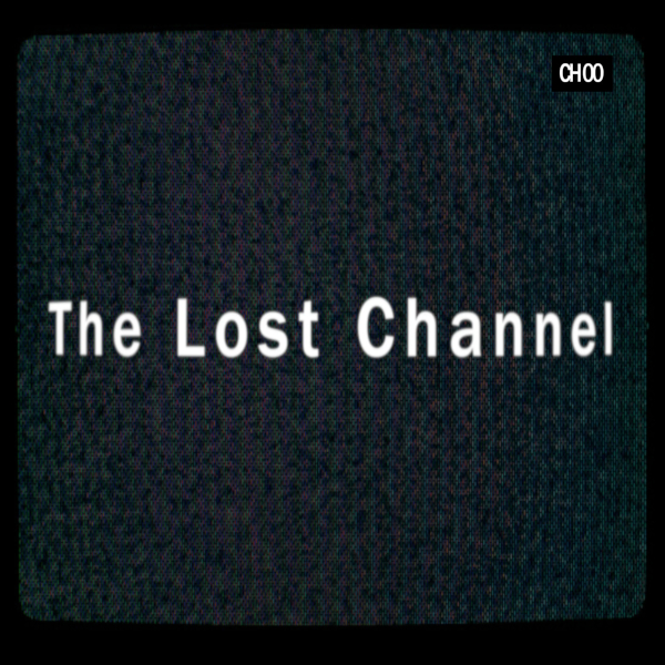 The Lost Channel