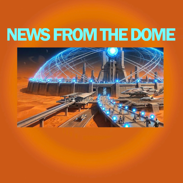 News From The Dome