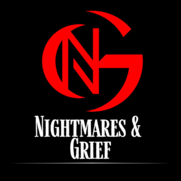 Nightmares & Grief