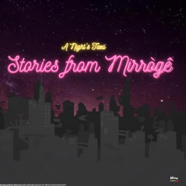A Night’s Taxi – Stories from Mirrògê