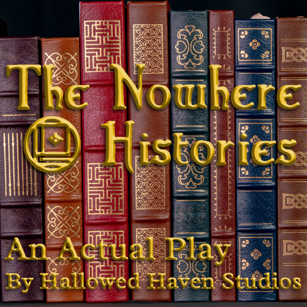 The Nowhere Histories