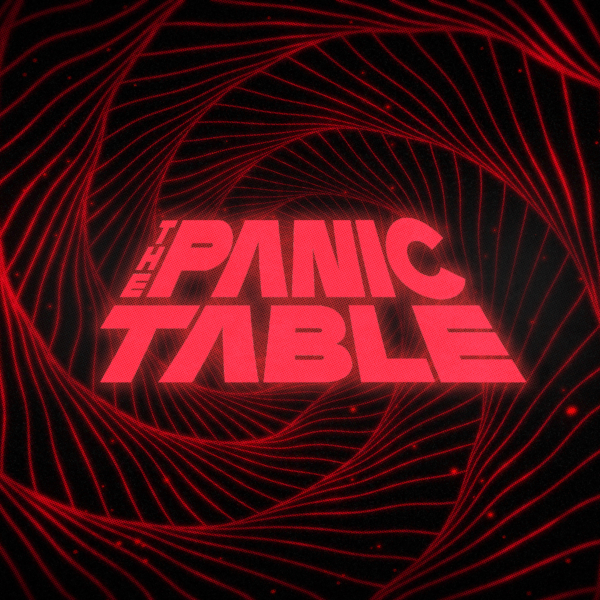 The Panic Table
