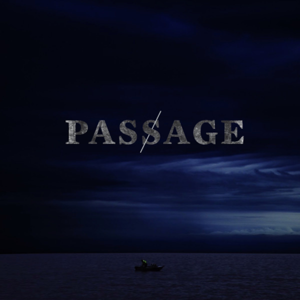 Passage (Throw'm In The Puget Productions)