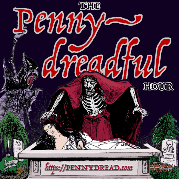 The Penny Dreadful Hour