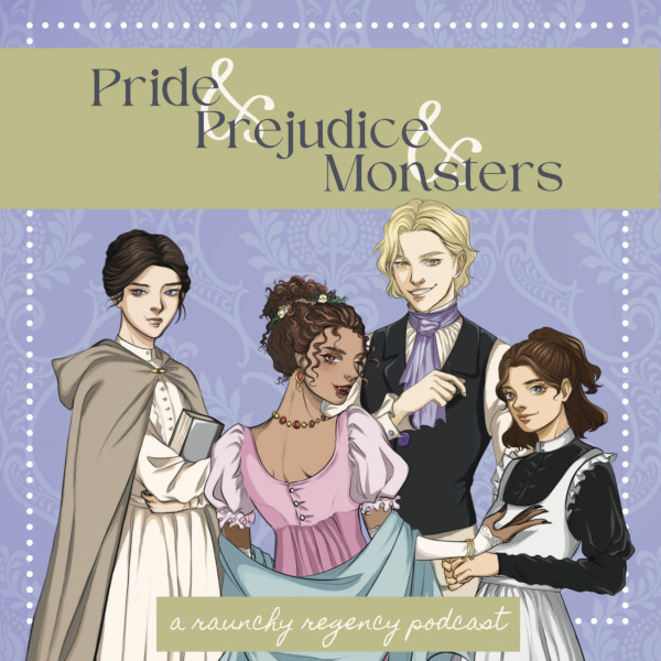 Pride & Prejudice & Monsters