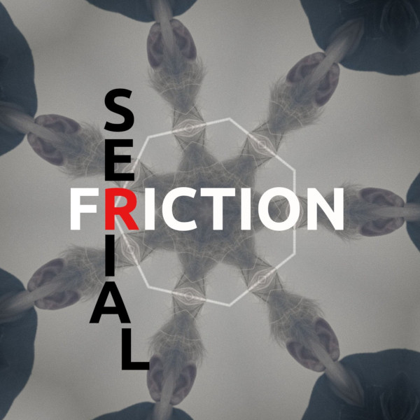 Serial Frictions