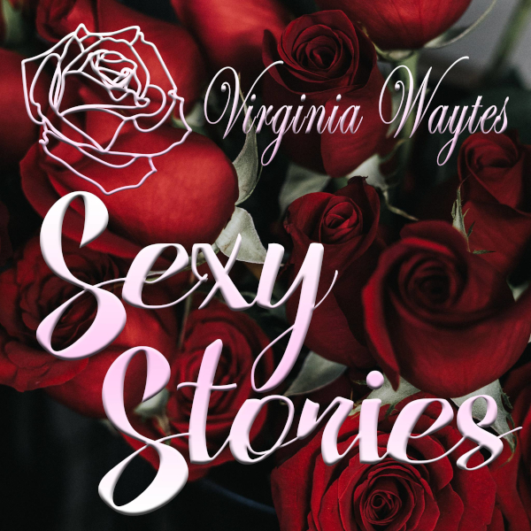 Sexy Stories (Virginia Waytes)