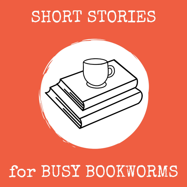 Short Stories for Busy Bookworms