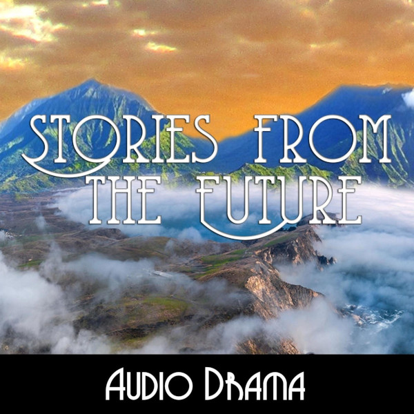 Stories from the Future