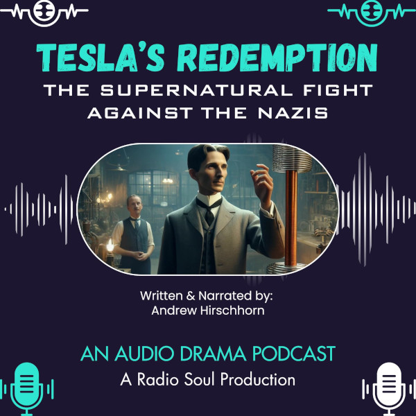 Tesla's Redemption: The Supernatural Fight Against The Nazis