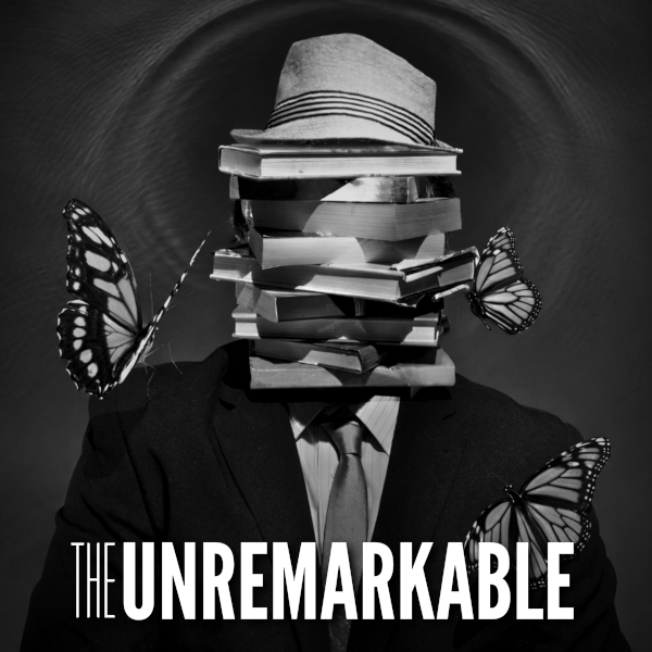 The Unremarkable