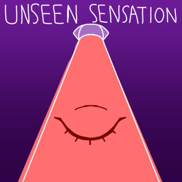 Unseen Sensation