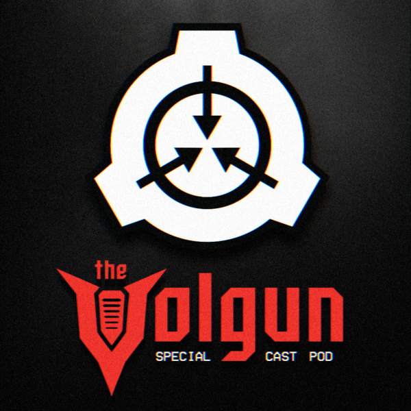 TheVolgun - Special Cast Pod