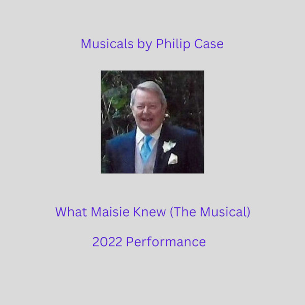 What Maisie Knew (The Musical)