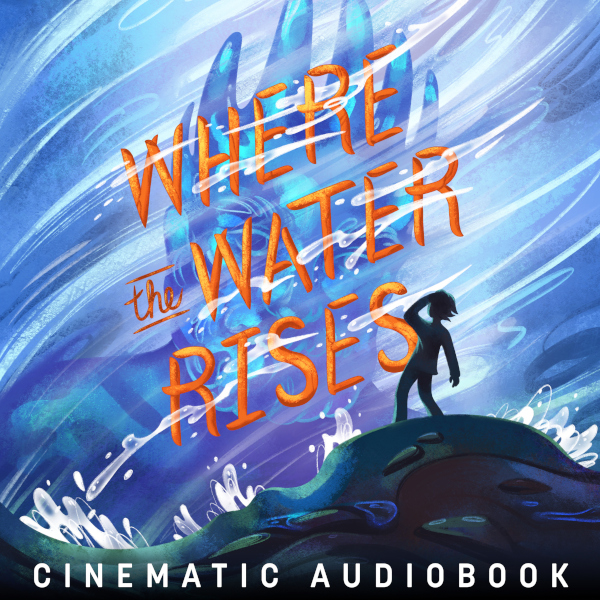 Where the Water Rises