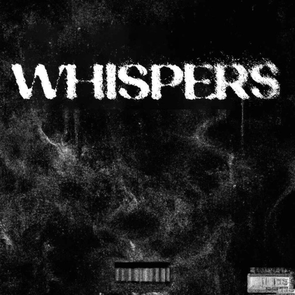 Whispers