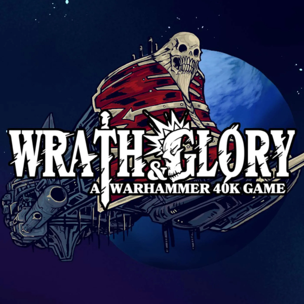 Wrath & Glory
